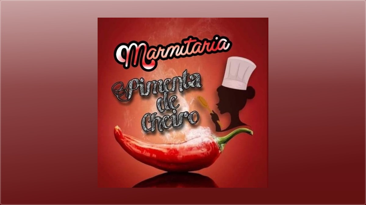 Marmitaria Pimenta de Cheiro